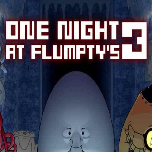 ONE NIGHT AT FLUMPTY'S 3 IS TERRIFING!, One Night At Flumpty's 3