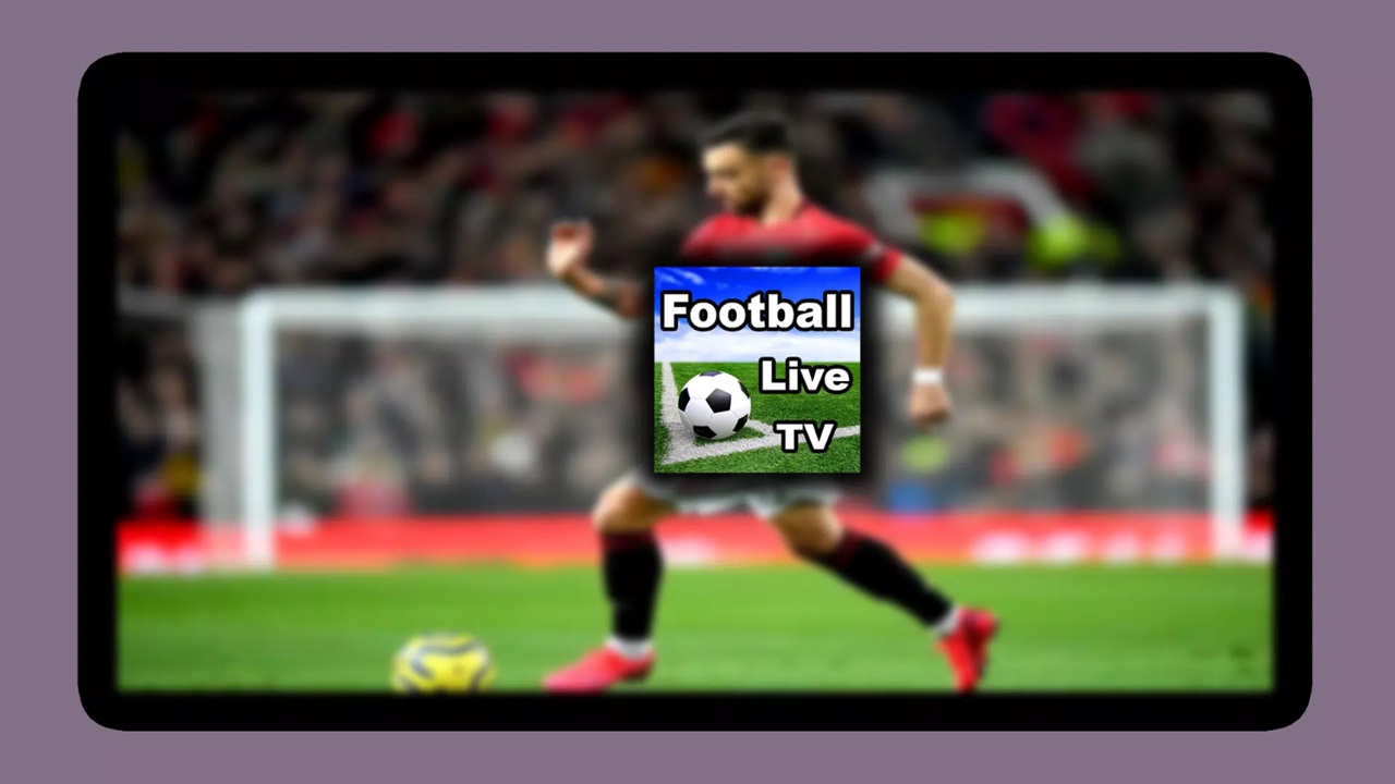 Live Football TV HD APK - Free download for Android